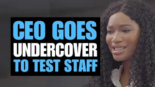 CEO GOES UNDERCOVER TO TEST STAFF | Moci Studios