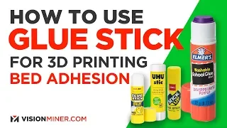 How To Use Glue Stick for 3D Printer Bed Adhesion