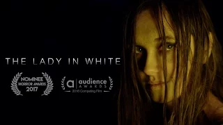 The Lady in White | Short Horror Film