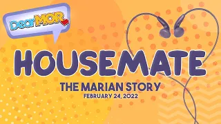 Dear MOR: "Housemate" The Marian Story 02-24-22