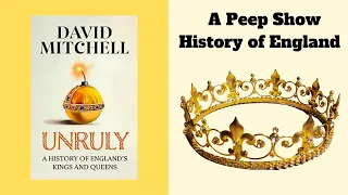 Unruly A Hilarious Peek into English History by David Mitchell - Book Summary