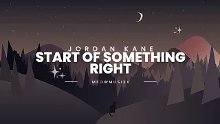 START OF SOMETHING RIGHT ° Jordyn Kane (𝚁𝚎𝚍 𝚂𝚑𝚘𝚎𝚜 & 𝚝𝚑𝚎 𝟽 𝚍𝚠𝚊𝚛𝚏𝚜)