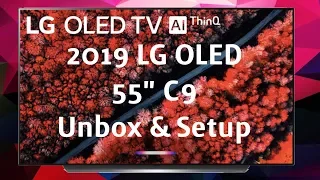 2019 LG OLED C9 4K 55" TV - Unboxing and Setup