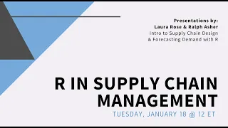 Ralph Asher & Laura Darby Rose | R in Supply Chain Management | RStudio