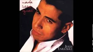 A que te sabe la noche sin mi - Jesus Enriquez