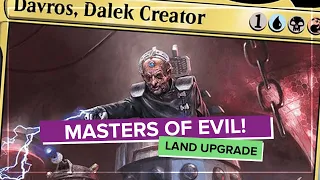 Davros, Dalek Creator | Masters of Evil : Upgrade | Mana Base | Magic: The Gathering