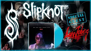 Обзор виниловой пластинки Slipknot - We Are Not Your Kind