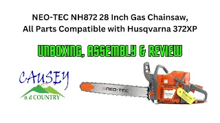 NEO-TEC NH872 Gas Chainsaw Unboxing, Assembly & Review #chainsaw #neotec #country #diy