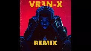 The Weeknd - Rockin' (VR3N-X Remix)