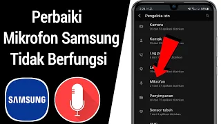 Cara Memperbaiki Mikrofon Samsung Tidak Berfungsi