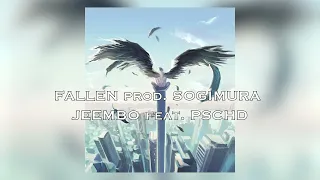 JEEMBO feat. PSCHD - FALLEN prod. SOGIMURA