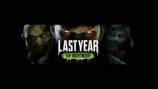 LAST YEAR The Nightmare - Official Gameplay Trailer - New Multiplayer Survival Horror Game 2019