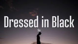 Sia - Dressed In Black (Lyrics)