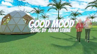 Good Mood - Adam Levine(Lyric Video)