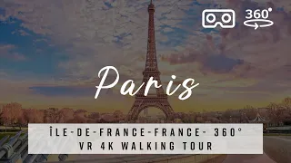Paris, France 🇫🇷 Île-de-France - 360° VR 4K Walking Tour with best of Deep House Music