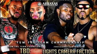 FSW Tag Team Championship: Lights Camera Faction Vs TBD (c)