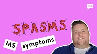 Dean shares how multiple sclerosis Spasms affects him