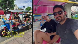 Recorremos Bangkok en TukTuk | OtroDía#2