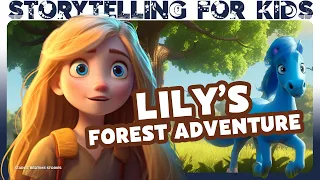 Lily's Forest Adventure | Magical Bedtime Stories for Kids: Calm Storytelling & Relaxing Music