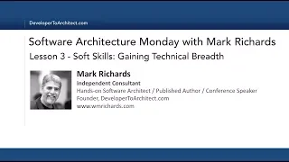 Lesson 3 - Soft Skills: Gaining Technical Breadth