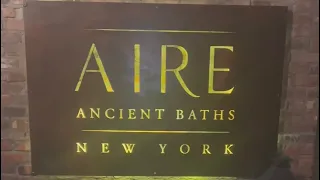 Aire ancient baths | New York | New York🧖🏾‍♀️💅🏾💆🏾‍♀️