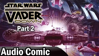 Vader Down #2 | Darth Vader #13 [2015] (Audio Comic)