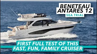 The boat to beat the Merry Fisher flagship? | Beneteau Antares 12 sea trial | Motor Boat & Yachting