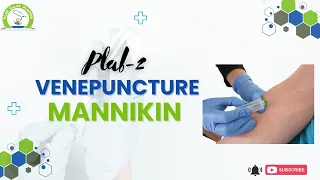 Venepuncture - Mannikins | PLAB GUIDE ACADEMY