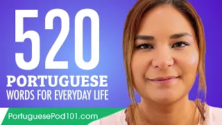 520 Portuguese Words for Everyday Life - Basic Vocabulary #26