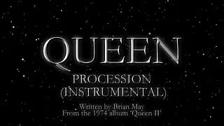 Queen - Procession (Instrumental) (Official Montage Video)