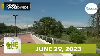 One Mindanao: June 29, 2023