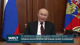 WELT Dokument  PUTIN ZIEHT DURCH  Schock Rede   Russlands Präsident macht den Weg für Krieg frei