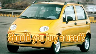 Daewoo Matiz Problems | Weaknesses of the Used Matiz 1998–2015