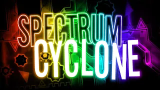 Spectrum Cyclone by lTemp 100% (Top 50 Extreme Demon + NEW HARDEST)