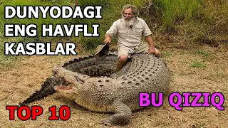 Duynodagi eng havfli kasblar. TOP 10