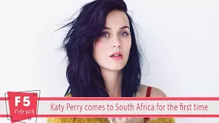 Katy Perry comes to South Africa for the first time
