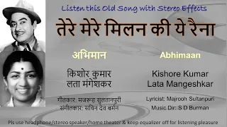 Tere Mere Milan Ki Ye Raina (Stereo Remake) | Abhimaan 1973 | Kishore-Lata | S D Burman