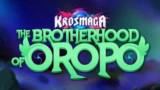 Krosmaga – The Brotherhood of Oropo – Trailer