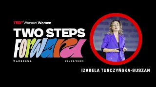 Gdzie prawnik ukrywa serce | Izabela Turczyńska-Buszan | TEDxWarsawWomen