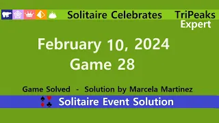 Solitaire Celebrates Game #28 | February 10, 2024 Event | TriPeaks Expert