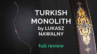 MOST EXPENSIVE BOW I have tested! Turkish bow Monolith by Lukasz Nawalny (Review, archery test)