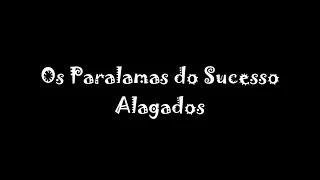 Alagados - Os Paralamas do Sucesso (Letra)