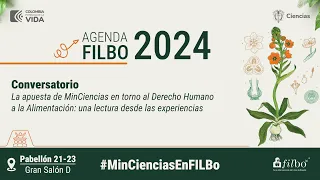 Conversatorio 'La apuesta de MinCiencias en torno al Derecho Humano a la Alimentación''