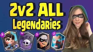 CLASH ROYALE// ALL LEGENDARY 2V2 DECK // Clan Battles