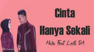 Lirik lagu Cinta hanya sekali (HaTi)💕