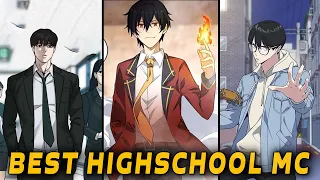 Top 10 Best Manhwa with Unstoppable/Overpowered MCs in School