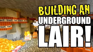 Let's Play Minecraft Building An Underground Lair Part 1