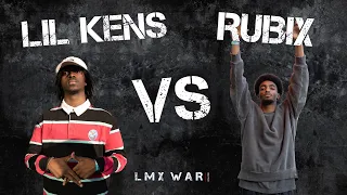 LIL KENS VS RUBIX - 1/4 DE FINALE - LMX WAR BATTLE 3