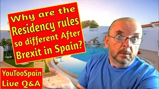 Why are the Non Lucrative Visa & Residency rules so different across Spain after Brexit? Live Q&A!