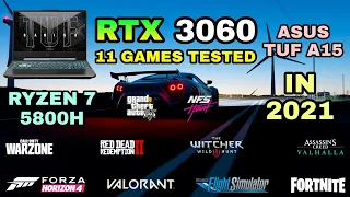 RTX 3060 Laptop + Ryzen 7 5800H | Test in 11 Games in 2021 - Asus TUF A15